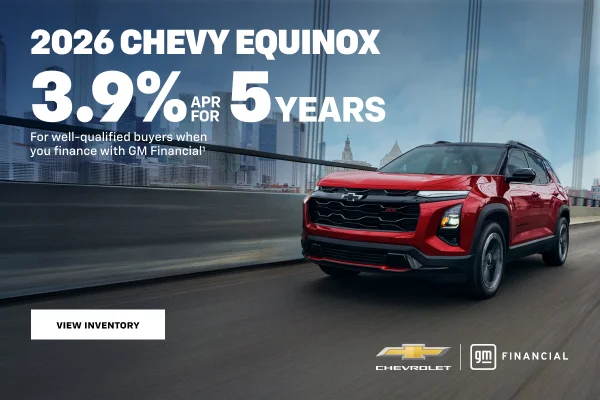 2026 Chevy Equinox. 3.9% APR for 5 years for well-qualified buyers when you finance with GM Finan...